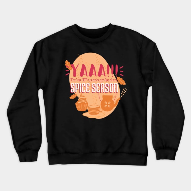 Yaaa!!! its Pumpkin Spice Season Crewneck Sweatshirt by madeinchorley